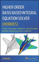 Garcia-Donoro, Daniel Garcia-Donoro, Magdalena Salazar Palma, Salazar-Palma, T K Sarkar, T. K. Sarkar... - Higher Order Basis Based Integral Equation Solver (Hobbies)