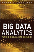 Ohlhorst, Fj Ohlhorst, Frank J Ohlhorst, Frank J. Ohlhorst, OHLHORST FRANK J, Ohlhorst Frank J. - Big Data Analytics