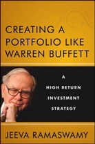 Ramaswamy, Jeeva Ramaswamy, Srichander Ramaswamy, Ramaswamy Jeeva - Creating a Portfolio Like Warren Buffett: