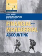 Kieso, Paul D. Kimmel, Jerry J. Weygandt, Jerry J. Kimmel Weygandt, WEYGANDT JERRY J - Working Papers to Accompany Weygandt Financial & Managerial Accounting