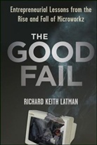 Latman, Richard Keith Latman, Rk Latman, Latman Richard Keith - Good Fail