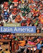 Keith Haynes, Keith (The College of Saint Rose) Haynes, Benjamin Keen - A History of Latin America