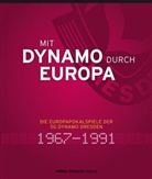 Jens Genschmar - Mit Dynamo durch Europa