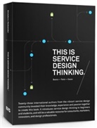 Jacob Schneider, Jakob Schneider, Mar Stickdorn, Marc Stickdorn, Mark Stickdorn, Mark Schneider Stickdorn... - This Is Service Design Thinking