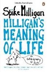 Spike Milligan - Milligan's Meaning of Life