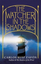 Carlos Ruiz  Zafon, Carlos Ruiz Zafón - Watcher in the Shadows