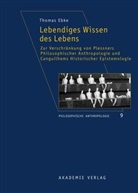 Thomas Ebke - Lebendiges Wissen des Lebens