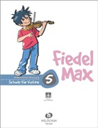 Andrea Holzer-Rhomberg - Fiedel-Max für Violine - Schule, m. 3 Audio-CDs. Bd.5