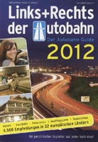 Nina Otz, Christoph Peters, Jana Roschu - Links und rechts der Autobahn 2012