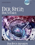 anonym, Anonymous, Anonymous Author, Gunna Kossatz, Gunnar Kossatz - Der Stein der Weisen