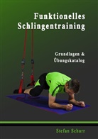 Stefan Schurr - Funktionelles Schlingentraining
