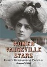 Armond Fields - Women Vaudeville Stars