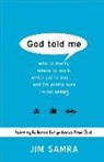 Jim Samra - God Told Me