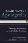 Andrew (EDT) Davison, Andrew Davison - Imaginative Apologetics