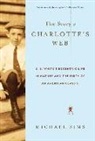Sims, Michael Sims - The Story of Charlotte's Web