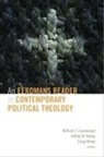 W Cavanaugh, William T Cavanaugh, William T. Cavanaugh, William T. (EDT)/ Bailey Cavanaugh, Jeffrey Bailey, Jeffrey W Bailey... - An Eerdmans Reader in Contemporary Political Theology