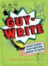 Ralph Fletcher, Ralph J. Fletcher - Guy-Write