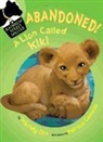 Wendy Orr, Wendy/ Castelao Orr, Patricia Castelao - Abandoned! a Lion Called Kiki