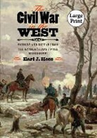 Earl J. Hess, HESS EARL J - Civil War in the West