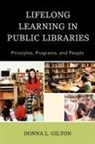 Donna L. Gilton - Lifelong Learning in Public Libraries
