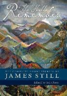 James Still, James/ Olson Still, Charles E. Olson, Ted Olson - Hills Remember