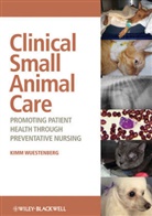 K Wuestenberg, Kimm Wuestenberg, Wuestenberg Kimm - Clinical Small Animal Care Promoting Patient Health Through