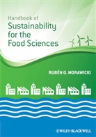 R Morawicki, Rubén O Morawicki, Ruben O. Morawicki, Rubén O. Morawicki, Rubn O. Morawicki - Handbook of Sustainability for the Food Sciences