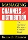 Kenneth ROLNICKI - Managing Channels of Distribution