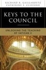 Catherine Clifford, Catherine Clifford, Richard R. Gaillardetz, Richard R./ Clifford Gaillardetz, Rick Gaillardetz, Rick Gaillardetz - Keys to the Council