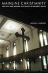 Jason Lantzer, Jason S Lantzer, Jason S. Lantzer, Fawaz Turki - Mainline Christianity
