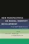 Michel Beaud, Charmaine (EDT)/ Jackson Wijeyesinghe, Bailey Jackson, Bailey W. Jackson, Charmaine Wijeyesinghe, Charmaine L. Wijeyesinghe - New Perspectives on Racial Identity Development