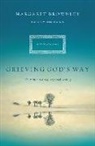 Margaret Brownley, Margaret/ Ain Brownley - Grieving God''s Way
