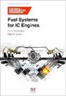 IMechE (Institution of Mechanical Engineers), Institution of Mechanical Engineers, Institution of Mechanical Engineers (IMe - Fuel Systems for Ic Engines