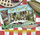 Terese Allen, Bobbie Malone - Flavor of Wisconsin for Kids: A Feast of History, with Stories and Recipes Celebrating the Land and People of Our State