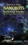 Veronika A Grager, Veronika A. Grager - NANOBOTS. Gefährliche Teilchen