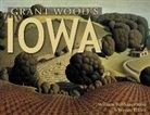 Wende Elliott, William Rose, William B. Rose, William Balthazar Rose - Grant Wood's Iowa