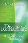 Dr Rubel Shelly, Rubel Shelly - Divorce & Remarriage
