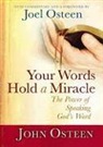 Joel Osteen, John Osteen - Your Words Hold a Miracle