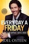 Joel Osteen - Every Day a Friday