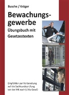 Busch, Andr Busche, André Busche, Kröger, Raymond Kröger - Bewachungsgewerbe