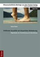 Stefan Riedel - Erfüllende Sexualität mit körperlicher Behinderung