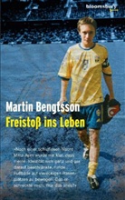 Martin Bengtsson - Freistoß ins Leben