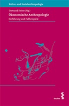 Gabriele Seiser, Gertrau Seiser, Gertraud Seiser, Gertrude Seiser - Ökonomische Anthropologie