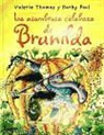 Korky Paul, Valerie Thomas - La asombrosa calabaza de Brunilda