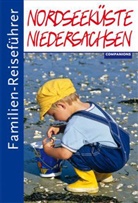 Aktualisierung: Kerstin Gonsior Autor: Natalie John, Natalie John, Nathalie John - Familien-Reiseführer: Familien-Reiseführer Nordseeküste Niedersachsen