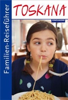 Gottfried Aigner, Gottfried Aigner - Familien-Reiseführer: Toskana