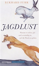 Eckhard Fuhr, Cornelia Schleime, Cornelia Schleime - Jagdlust