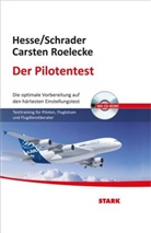 Hess, JÃ¼rgen Hesse, Jürge Hesse, Jürgen Hesse, Roelecke, C Roelecke... - Der Pilotentest, m. CD-ROM