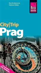 Eva Gruberova, Eva Gruberová, Helmut Zeller, Helmut ; Gruberová Zeller, Klaus Werner - Reise Know-How CityTrip Prag