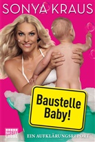 Bongertz, Krau, Sonya Kraus - Baustelle Baby